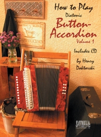 How To Play Button Accordion Diatonic Book & Cd Sheet Music Songbook