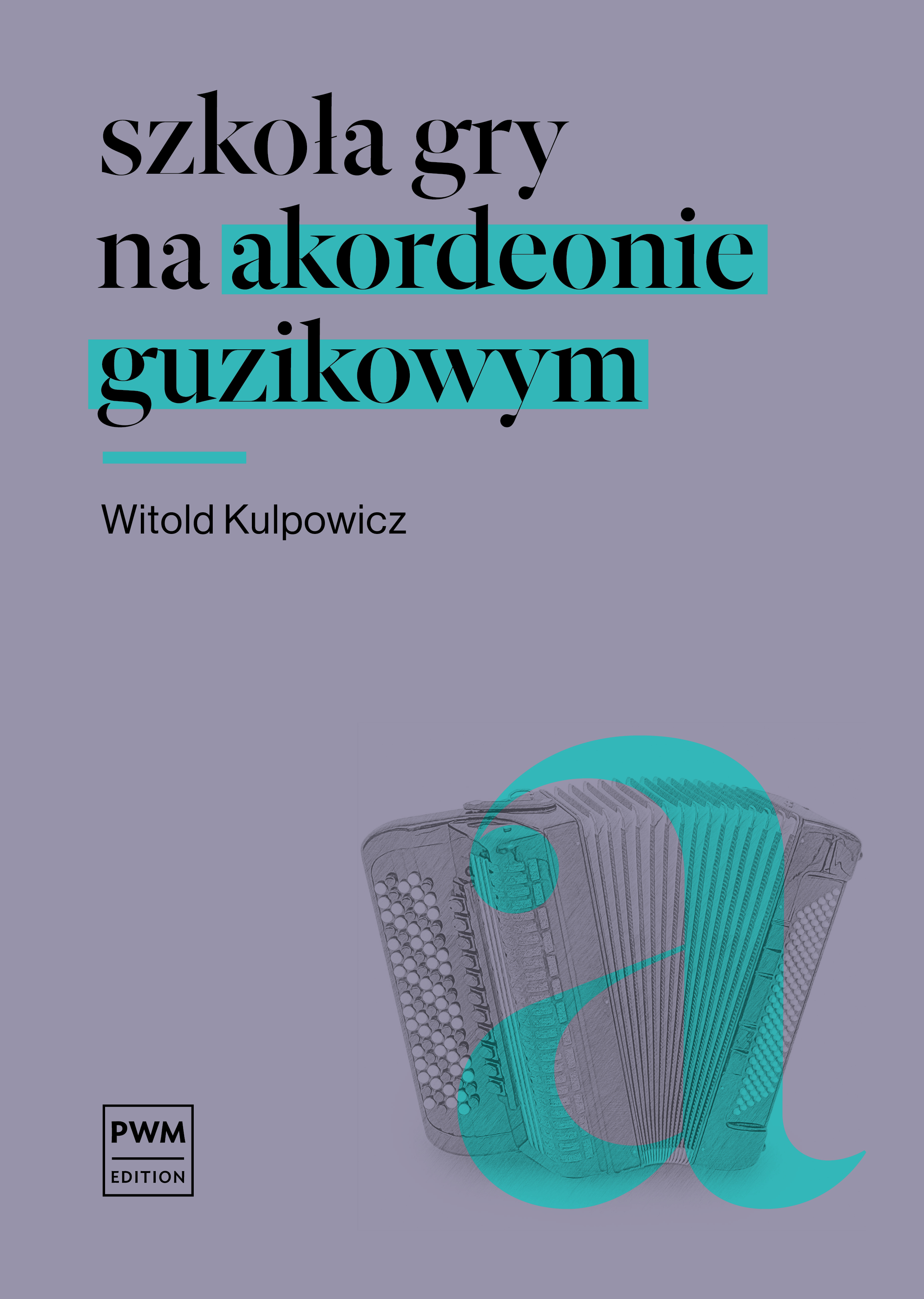 Course For Button Accordion Kulpowicz Sheet Music Songbook