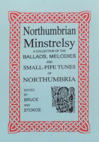Northumbrian Minstrelsy Collection  Collingwood Sheet Music Songbook