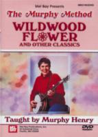Murphy Method Wildwood Flower & Banjo Classics Dvd Sheet Music Songbook