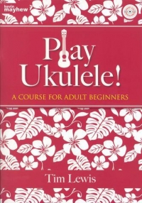 Play Ukulele Course For Adult Beginners Lewis + Cd Sheet Music Songbook