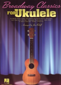 Broadway Classics For Ukulele Sheet Music Songbook