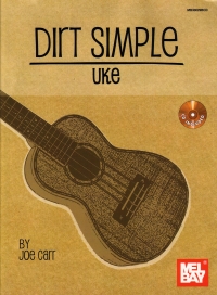 Dirt Simple Uke Carr Book & Cd Sheet Music Songbook
