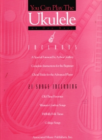 You Can Play The Ukulele Sheet Music Songbook