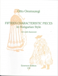 Oromszegi 15 Charac Pieces Hungarian Style Bassoon Sheet Music Songbook