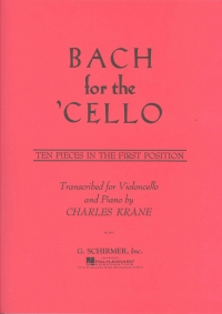 Bach For The Cello 10 Pieces In 1st Position Sheet Music Songbook