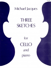 Jacques Sketches Three Cello And Piano Sheet Music Songbook