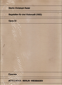 Redel Bagatellen (1983) Op33 3 Cellos Sheet Music Songbook