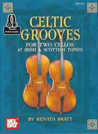 Celtic Grooves For 2 Cellos Bratt + Online Sheet Music Songbook