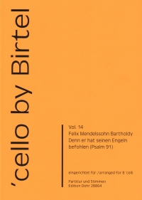 Cello By Birtel Vol 14 Psalm 91 Mendelssohn 8 Cell Sheet Music Songbook
