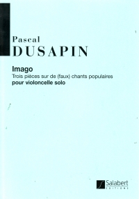 Dusapin Imago Cello Solo Sheet Music Songbook