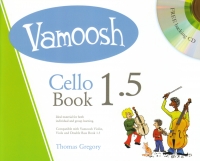Vamoosh Cello Book 1.5 Gregory + Cd Sheet Music Songbook