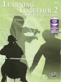 Learning Together 2 Cello + Cd Sheet Music Songbook