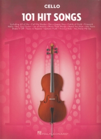 101 Hit Songs Cello Sheet Music Songbook