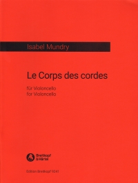 Mundry Le Corps Es Cordes Cello Sheet Music Songbook