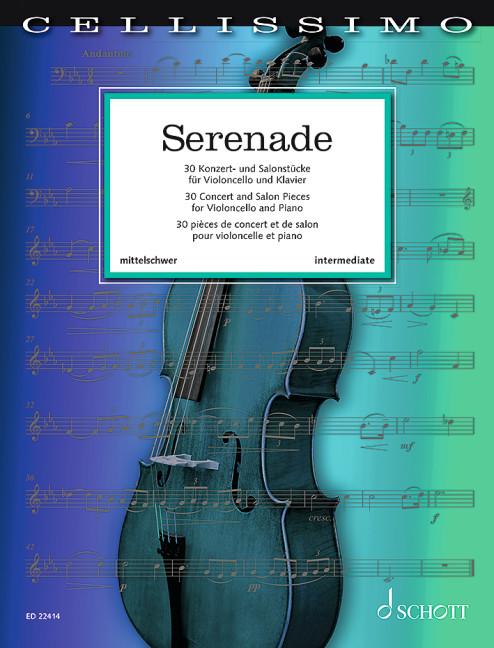 Serenade Cellissimo 30 Concerto & Salon Pieces Sheet Music Songbook