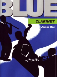 Blue Clarinet Rae Clarinet & Piano Sheet Music Songbook