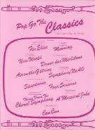 Pop Go The Classics Clarinet Sheet Music Songbook