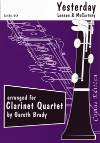 Yesterday Lennon & Mccartney/brady 4 Clarinets Sheet Music Songbook