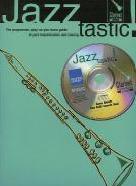 Jazztastic Clarinet Intermediate Level Book & Cd Sheet Music Songbook