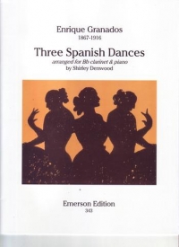 Granados Three Spanish Dances Clarinet & Piano Sheet Music Songbook