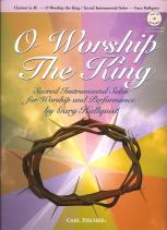 O Worship The King Clarinet Book & Cd Sheet Music Songbook