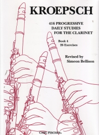 Kroepsch 416 Progressive Daily Studies 4 Clarinet Sheet Music Songbook
