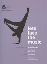 Lets Face The Music Iveson Clarinet Sheet Music Songbook