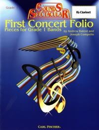 Sounds Spectacular First Concert Folio Clarinet Sheet Music Songbook