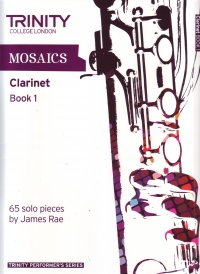 Mosaics For Clarinet Book 1 Initial-grade 5 Sheet Music Songbook