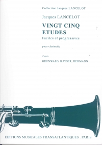 Lancelot 25 Etudes Faciles Et Progressive Clarinet Sheet Music Songbook