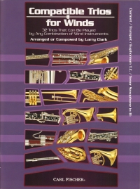 Compatible Trios For Winds Clarinet & Bb Insts Sheet Music Songbook