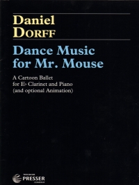 Dorff Dance Music For Mr Mouse Eb Clarinet & Piano Sheet Music Songbook