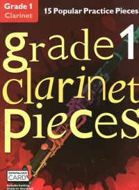 Grade 1 Clarinet Pieces + Online Sheet Music Songbook