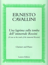 Cavallini Una Lagrima Rossini Clarinet & Piano Sheet Music Songbook