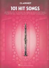 101 Hit Songs Clarinet Sheet Music Songbook