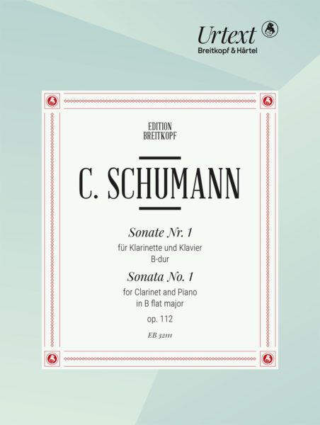 Schumann C Sonata No 1 Bb Op112 Clarinet & Piano Sheet Music Songbook