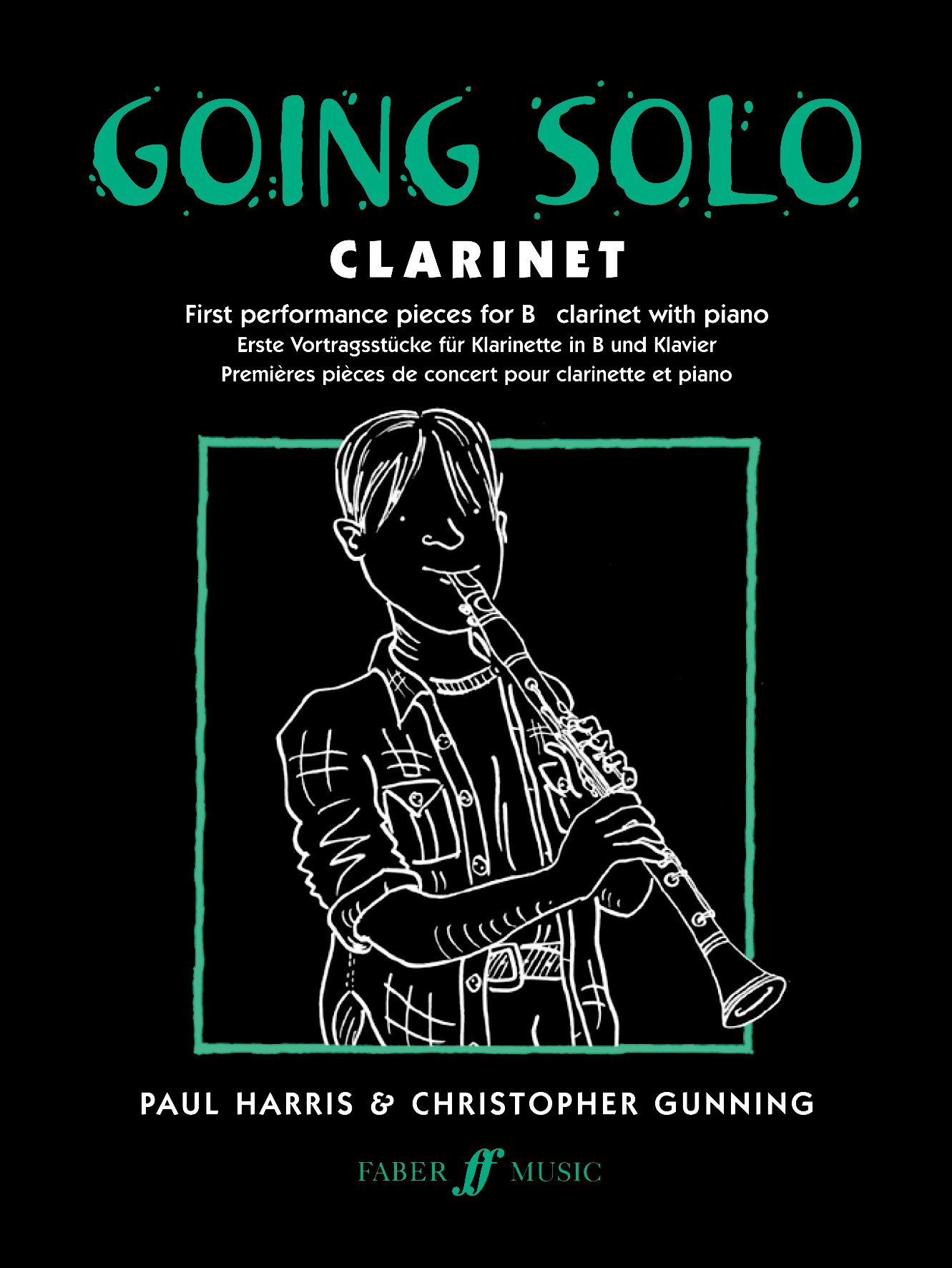 Going Solo Clarinet Harris & Gunning Sheet Music Songbook