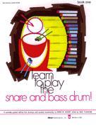 Learn To Play The Snare & Bass Drum 1 Gilbert Sheet Music Songbook