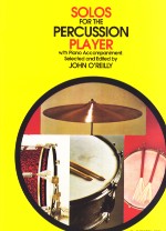 Solos For The Percussion Player Oreilly Sheet Music Songbook
