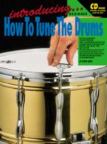 Introducing How To Tune The Drums Book & Cd Sheet Music Songbook