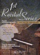 1st Recital Series Mallet Percussion Piano Accomp Sheet Music Songbook