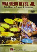 Walfredo Reyes Jr Global Beats Drumset/perc Dvd Sheet Music Songbook