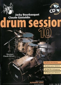 Drum Session 10 Bourbasquet/gastaldin Book Cd Sheet Music Songbook