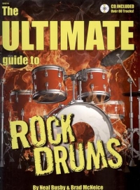 Ultimate Guide To Rock Drums Busby & Mcneice + Cd Sheet Music Songbook