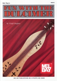 Fun With The Dulcimer Hughes Sheet Music Songbook