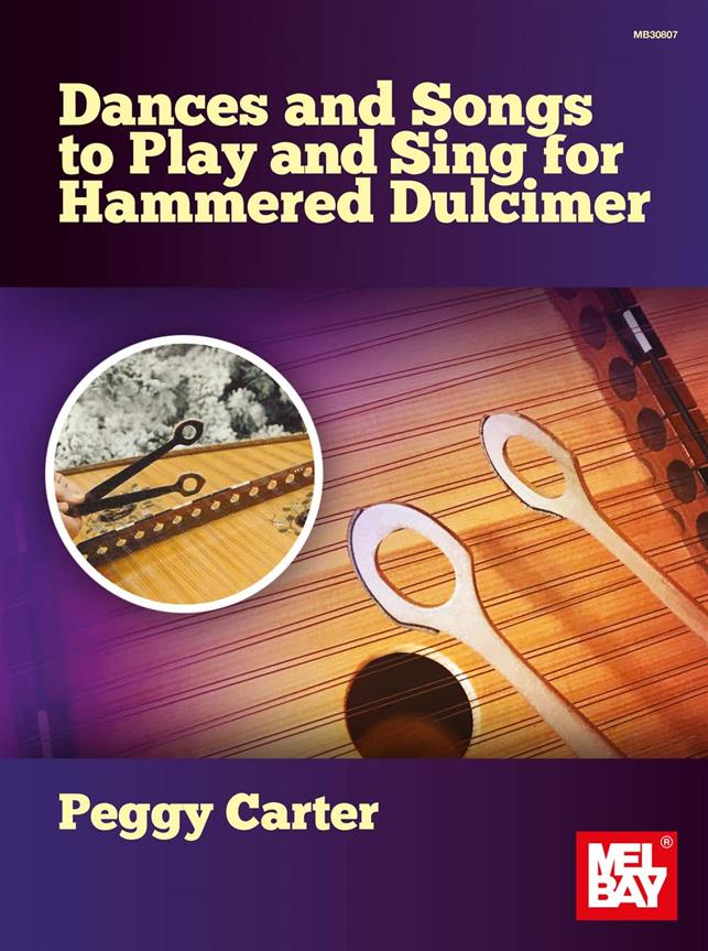 Dances And Songs To Play & Sing Hammered Dulcimer Sheet Music Songbook
