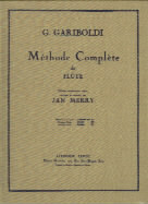 Garibaldi Complete Method For Flute Vol 1 Sheet Music Songbook