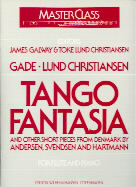 Tango Fantasia & Other Short Pieces From Denmark Sheet Music Songbook