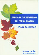 Fairhead Mary In The Morning Flute & Piano Sheet Music Songbook
